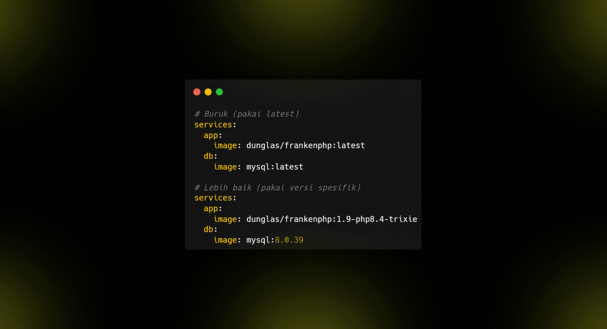 Jangan Gunakan latest Tag pada Docker Images! Ini Alasannya